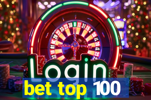 bet top 100
